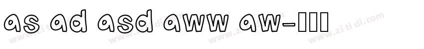 as ad asd aww aw字体转换
